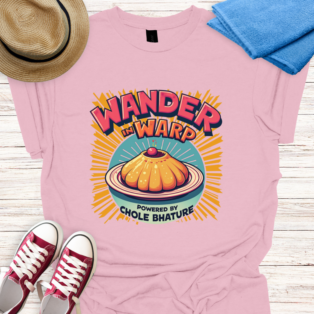 Wander Warp Powered by Chole Bhature Design T-shirt