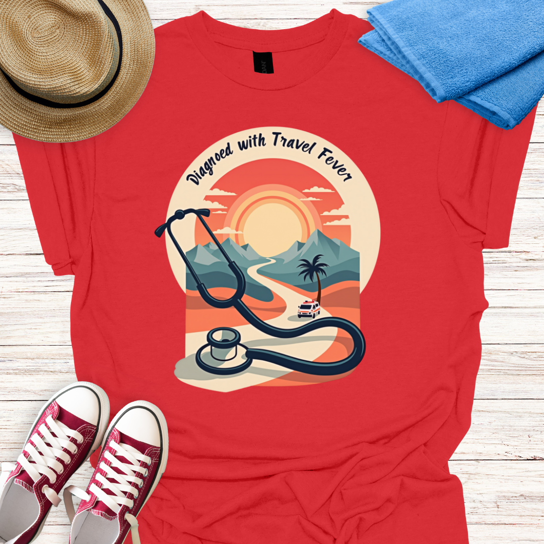 Diagnosed with travel fever Design T-shirt