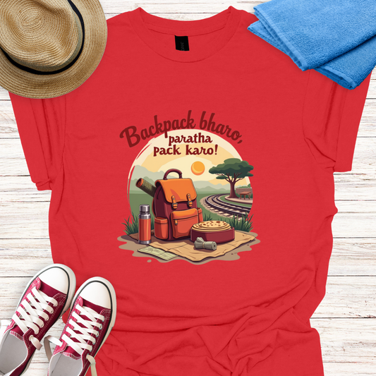Backpack Bharo, Paratha Pack Karo Design T-shirt