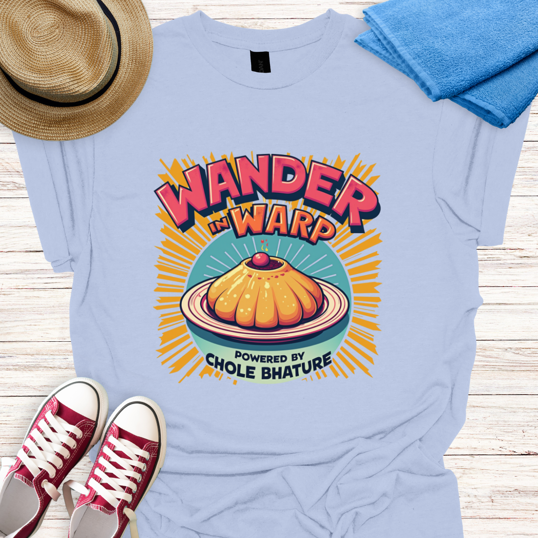 Wander Warp Powered by Chole Bhature Design T-shirt